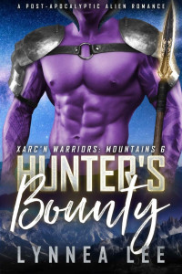 Lynnea Lee — La prime du chasseur 6 (Xarc'n Warriors: Mountains 6)