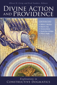 Zondervan;Oliver D. Crisp;Fred Sanders; — Divine Action and Providence