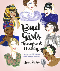 Ann Shen — Bad Girls Throughout History