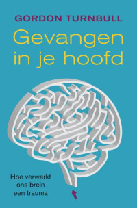 Gordon Turnbull — Gevangen in je hoofd