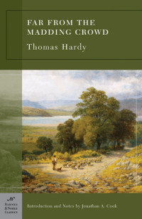 Thomas Hardy — Far From the Madding Crowd