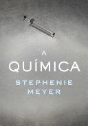 Stephenie Meyer — A Química
