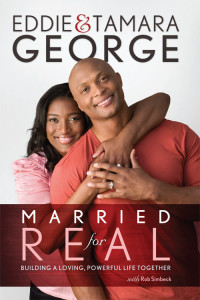 Tamara George;Eddie George; — Married for Real