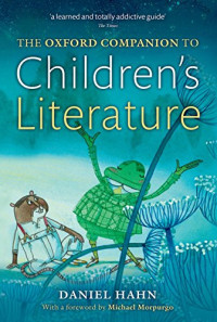 Daniel Hahn, Michael Morpurgo — The Oxford Companion to Children's Literature
