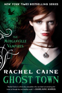 Rachel Caine — Ghost Town 8