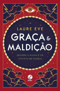 Laure Eve — Graça e maldição