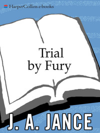 J. A. Jance — Trial By Fury