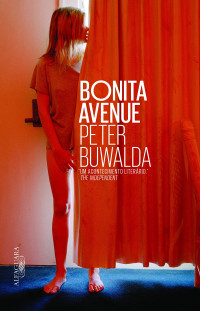 Peter Buwalda — Bonita Avenue