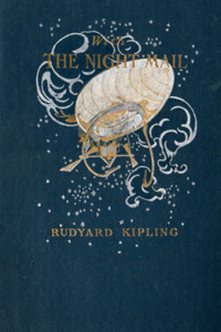 Rudyard Kipling — With The Night Mail