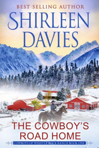 Shirleen Davies — The Cowboy's Road Home