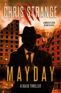 Chris Strange — Mayday: A Kaiju Thriller