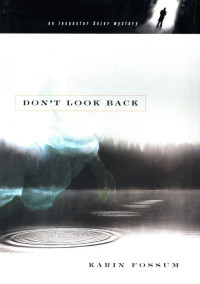 Karin Fossum — Don't Look Back