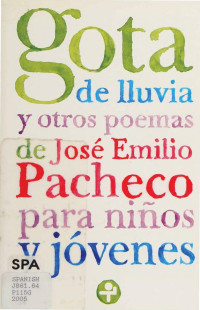 José Emilio Pacheco — Gota de lluvia y otros poemas para niños y jóvenes