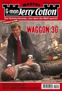 Jacobsen, Harald — [Jerry Cotton 2672] • Waggon 36