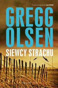 Gregg Olsen — Siewcy strachu