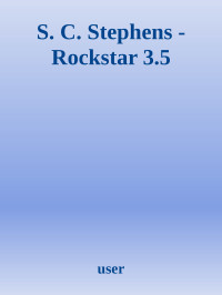 user — S. C. Stephens - Rockstar 3.5