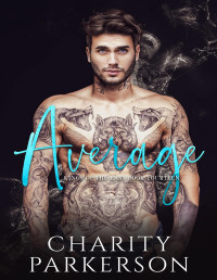 Charity Parkerson — Average (Kings of the East Book 14)