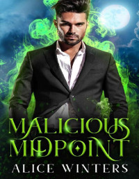Alice Winters — Malicious Midpoint (Demon Magic Book 3)