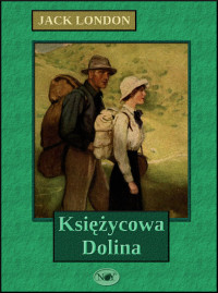 Jack London — Ksiezycowa dolina