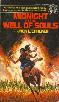 Jack L. Chalker — Midnight at the Well of Souls