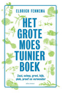 Elbrich Fennema — Het grote moestuinierboek