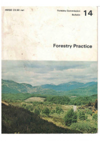 O.N. Blatchford, Forestry Commission — Forestry Commission Bulletin 14: Forestry Practice