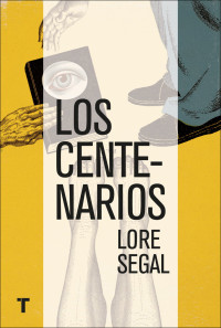 Lore Segal — Los centenarios