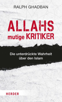 Ralph Ghadban — Allahs mutige Kritiker