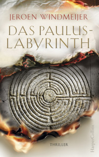 Windmeijer, Jeroen — Das Paulus-Labyrinth
