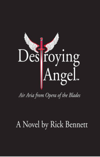 Rick Bennett [Bennett, Rick] — Destroying Angel