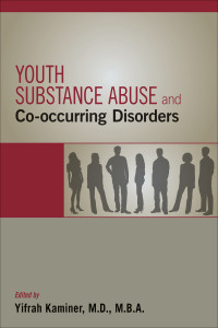 Yifrah Kaminer — Youth Substance Abuse and Co-occurring Disorders