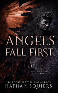 Nathan Squiers — Angels Fall First