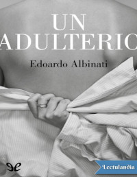 Edoardo Albinati — UN ADULTERIO