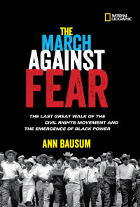 Ann Bausum — The March Against Fear