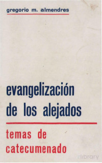 Gregorio Almendres — Evangelizacion De Los Alejados