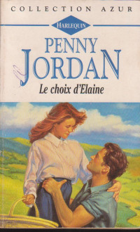 Penny Jordan [Jordan, Penny] — Le choix d'Elaine