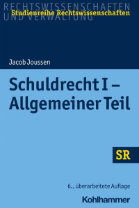 Jacob Joussen — Schuldrecht I - Allgemeiner Teil