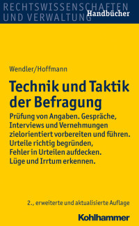 Axel Wendler, Helmut Hoffmann & Helmut Hoffmann — Technik und Taktik der Befragung