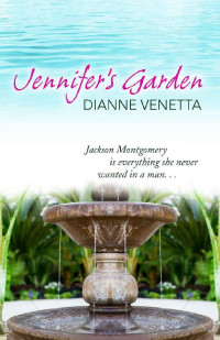 Dianne Venetta — Jennifer's Garden