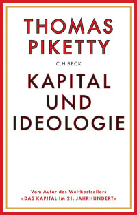 Piketty, Thomas — Kapital und Ideologie