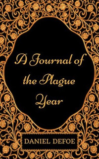 Defoe, Daniel — A Journal of the Plague Year