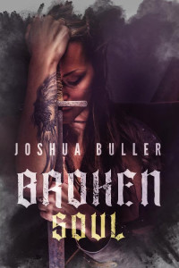 Joshua Buller — Broken Soul