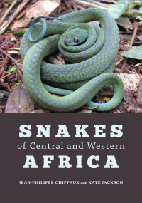 Jean-Philippe Chippaux & Kate Jackson — Snakes of Central and Western Africa