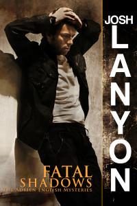 Josh Lanyon — Fatal Shadows (Adrien English 1)