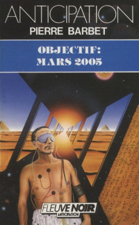 Pierre Barbet — Objectif : Mars 2005