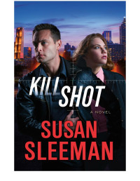 Susan Sleeman — Kill Shot