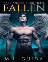 ML Guida — Fallen: Angel Romance (Dark Angel Book 3)