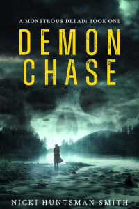 Smith, Nicki Huntsman — A Monstrous Dread 01-Demon Chase
