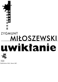 Miloszewski Zygmunt — Uwikłanie