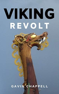 Gavin Chappell — Viking Revolt